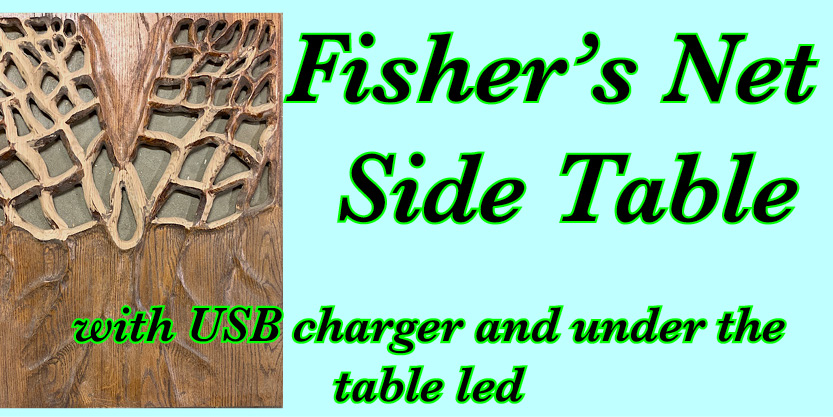 Fisher's net side table with USB charger and LED under the table